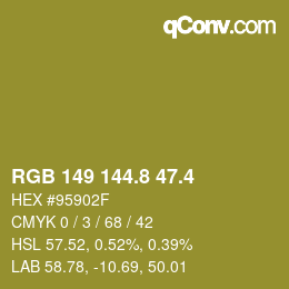 カラーコード: RGB 149 144.8 47.4 | qconv.com