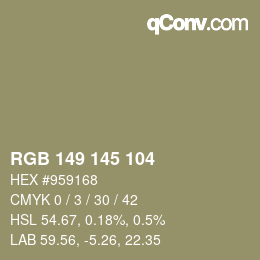 Color code: RGB 149 145 104 | qconv.com