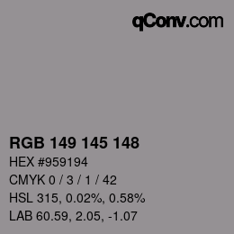 Código de color: RGB 149 145 148 | qconv.com