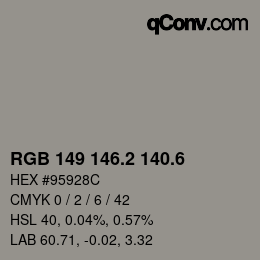 カラーコード: RGB 149 146.2 140.6 | qconv.com