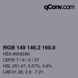 カラーコード: RGB 149 146.2 160.6 | qconv.com