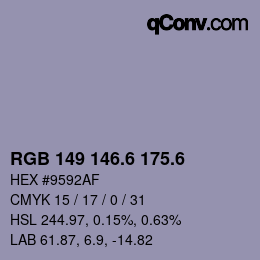 カラーコード: RGB 149 146.6 175.6 | qconv.com