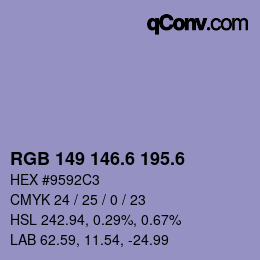 カラーコード: RGB 149 146.6 195.6 | qconv.com
