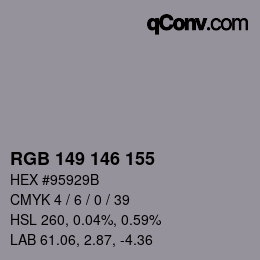 颜色代码: RGB 149 146 155 | qconv.com