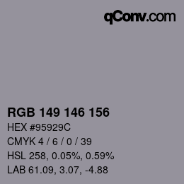 颜色代码: RGB 149 146 156 | qconv.com