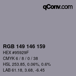 Farbcode: RGB 149 146 159 | qconv.com