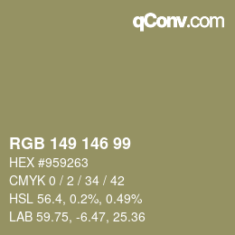 カラーコード: RGB 149 146 99 | qconv.com