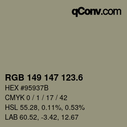 カラーコード: RGB 149 147 123.6 | qconv.com