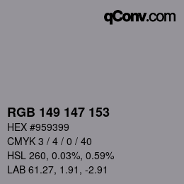 Color code: RGB 149 147 153 | qconv.com