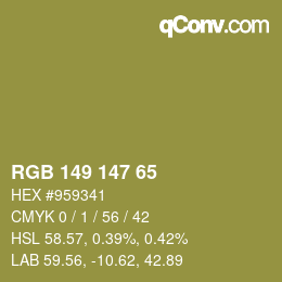 Color code: RGB 149 147 65 | qconv.com