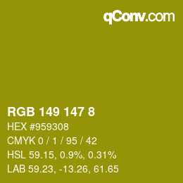 Color code: RGB 149 147 8 | qconv.com