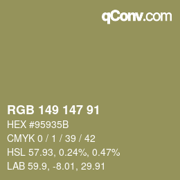 Color code: RGB 149 147 91 | qconv.com