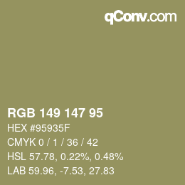 Farbcode: RGB 149 147 95 | qconv.com