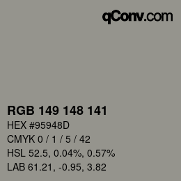 Color code: RGB 149 148 141 | qconv.com