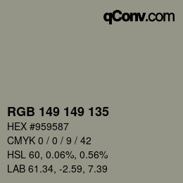 Color code: RGB 149 149 135 | qconv.com