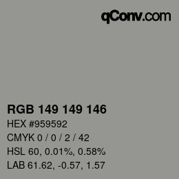 カラーコード: RGB 149 149 146 | qconv.com