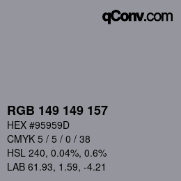 颜色代码: RGB 149 149 157 | qconv.com