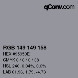 颜色代码: RGB 149 149 158 | qconv.com