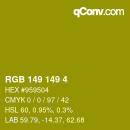 颜色代码: RGB 149 149 4 | qconv.com