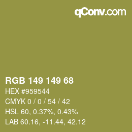 Color code: RGB 149 149 68 | qconv.com