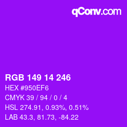 Color code: RGB 149 14 246 | qconv.com