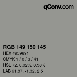 Color code: RGB 149 150 145 | qconv.com