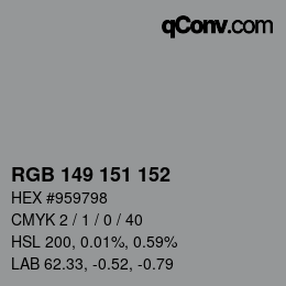 Color code: RGB 149 151 152 | qconv.com