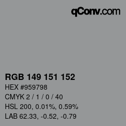 カラーコード: RGB 149 151 152 | qconv.com