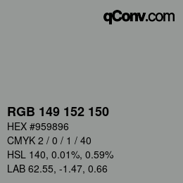 颜色代码: RGB 149 152 150 | qconv.com