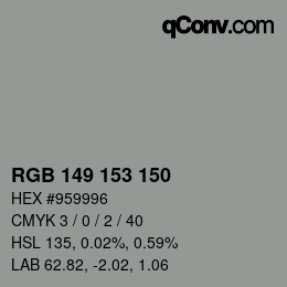 Color code: RGB 149 153 150 | qconv.com