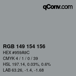 Color code: RGB 149 154 156 | qconv.com