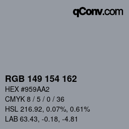 Color code: RGB 149 154 162 | qconv.com