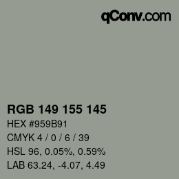 Color code: RGB 149 155 145 | qconv.com