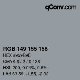 Color code: RGB 149 155 158 | qconv.com