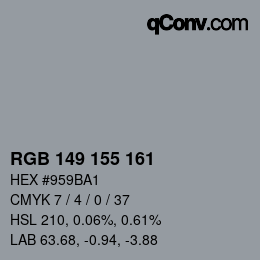 Color code: RGB 149 155 161 | qconv.com