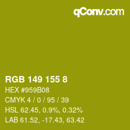Color code: RGB 149 155 8 | qconv.com