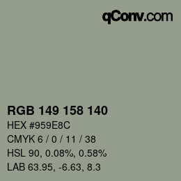 カラーコード: RGB 149 158 140 | qconv.com