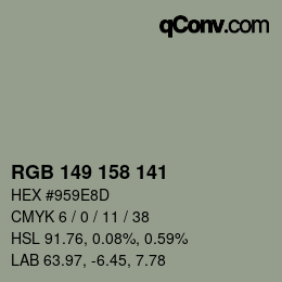 颜色代码: RGB 149 158 141 | qconv.com