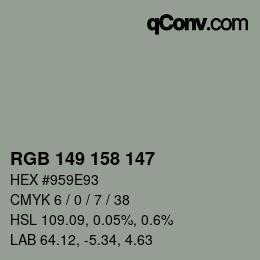 カラーコード: RGB 149 158 147 | qconv.com
