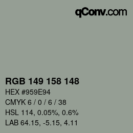 颜色代码: RGB 149 158 148 | qconv.com