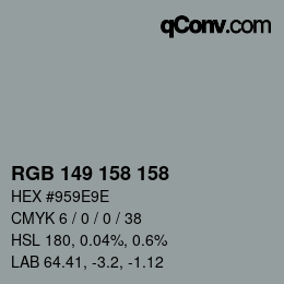 カラーコード: RGB 149 158 158 | qconv.com
