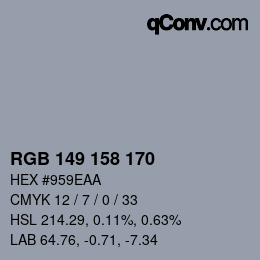 カラーコード: RGB 149 158 170 | qconv.com