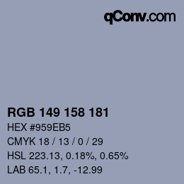 カラーコード: RGB 149 158 181 | qconv.com