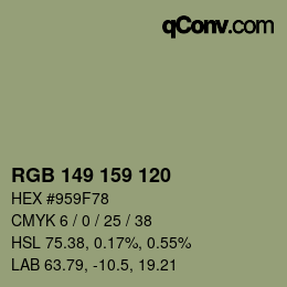 カラーコード: RGB 149 159 120 | qconv.com