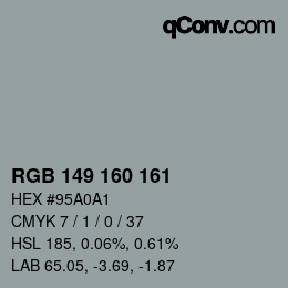 Color code: RGB 149 160 161 | qconv.com