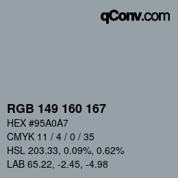 Color code: RGB 149 160 167 | qconv.com