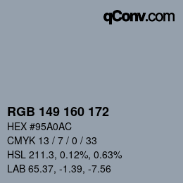 Color code: RGB 149 160 172 | qconv.com