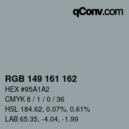 カラーコード: RGB 149 161 162 | qconv.com