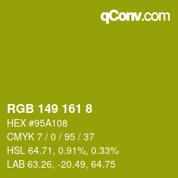 Color code: RGB 149 161 8 | qconv.com