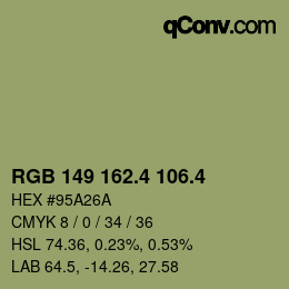 カラーコード: RGB 149 162.4 106.4 | qconv.com